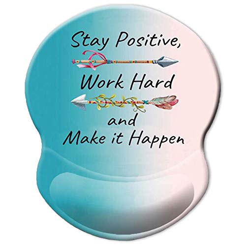 ITNRSIIET Ergonomic Mouse Pad with Gel Wrist Rest Support, Stay Positive Work Hard and Make It Happen Arrow Print Inspirational Quote Cute Mouse Pad, Pain Relief Wrist Rest Pad with Non-Slip PU Base