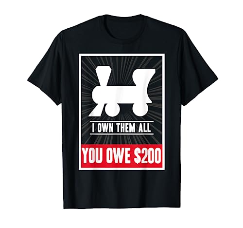 Monopoly Railroads I Own Them All You Owe $200 Logo T-Shirt