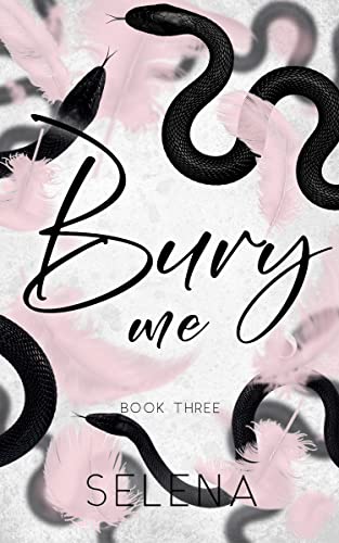 Bury Me (Willow Heights Prep Academy: The Elite Book 3)