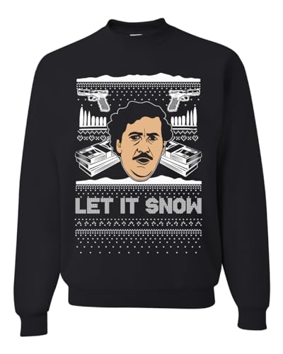 Wild Bobby Let It Snow Funny Pablo Escobar Narcos Cocaine Drugs Xmas Ugly Christmas Sweater Unisex Crewneck Sweatshirt, Black, Large