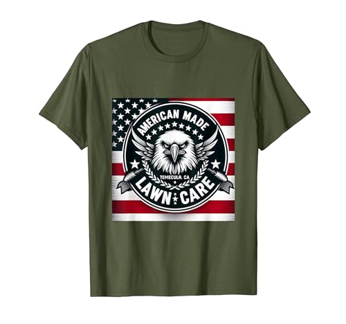 American Made Lawn Care T-Shirt