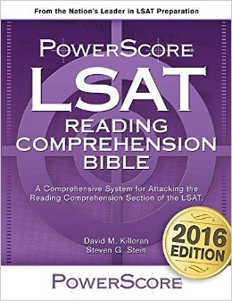 The PowerScore LSAT Reading Comprehension Bible (PowerScore LSAT Bible) (PowerScore LSAT Bible Series) by David M. Killoran Steven G. Stein 2016 edition (Textbook ONLY, Paperback)