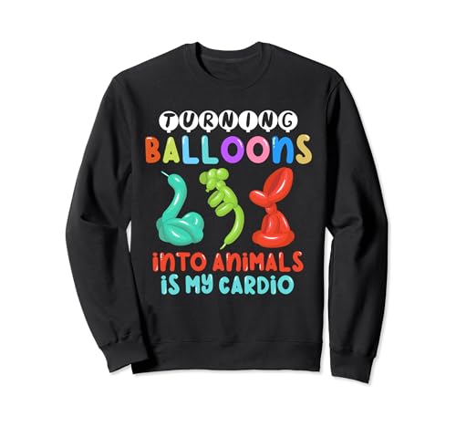 Balloon Animal Twister Party Cardio Balloon Artist Sweatshirt