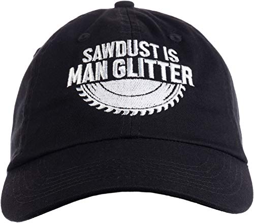 Ann Arbor T-shirt Co. Sawdust is Man Glitter | Funny Woodworking Wood Working Saw Dust Humor Baseball Cap Dad Hat Black