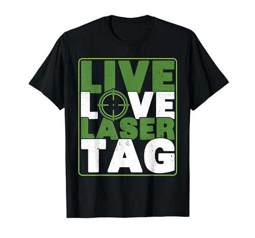 Laser Tag Party Live Love Laser Tag Lazer Tag Game T-Shirt