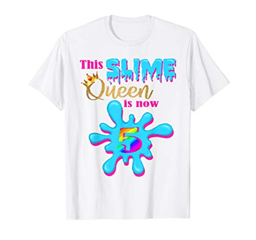 5 Yrs Old Birthday Party 5th Bday 2015 This Slime Queen is 5 T-Shirt