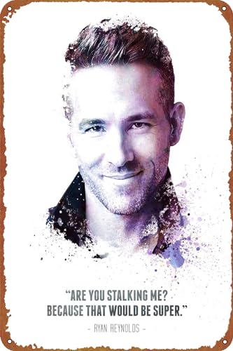 The Legendary Ryan Reynolds and his quote. Metal Tin Sign Wall Decor Funny Vintage Tin Sign Wall Plaque Poster for Cafe Bar Restaurant Supermarket Shop Best Gifts 8 x 12 Inches