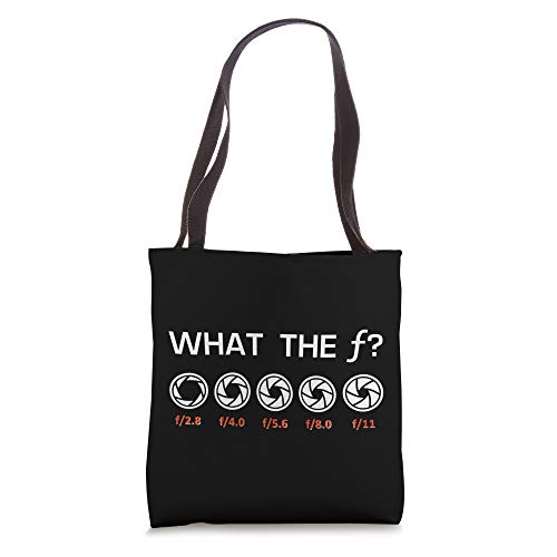 Funny Photography Aperture F-Stops Funny Camera Photographer Tote Bag