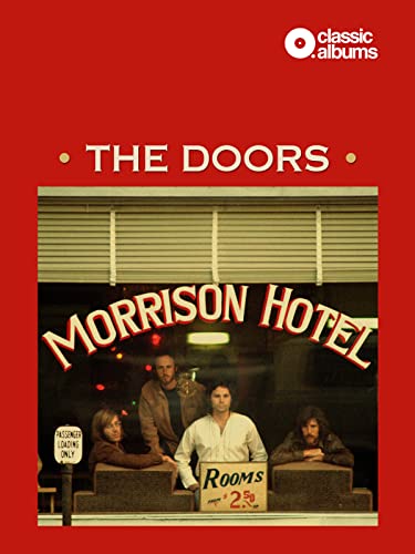 The Doors - Morrison Hotel (Classic Album)