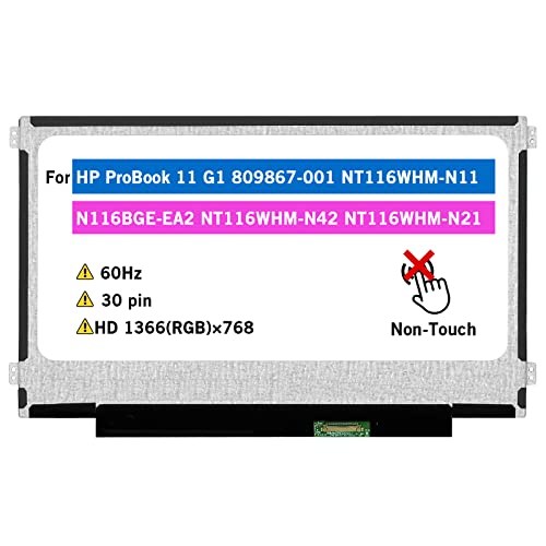 BTSELSS 11.6' LCD Screen Replacement NT116WHM-N11 N116BGE-EA2 NT116WHM-N42 NT116WHM-N21 for HP ProBook 11 G1 809867-001 Display Panel HD 1366(RGB)×768 30 pin 60 Hz Non-Touch (Side Tabs)