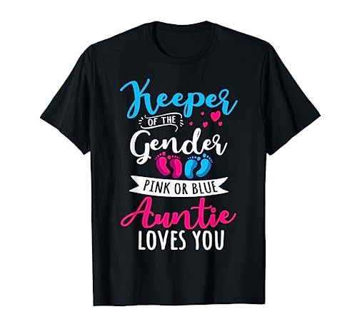 Keeper Of The Gender Auntie Loves You Aunt Baby Announcement T-Shirt