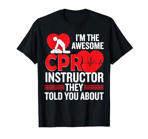 CPR Accessories CPR Manikin Training Service CPR Instructor T-Shirt