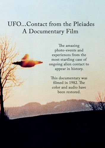 UFO...Contact from the Pleiades: A Documentary Film