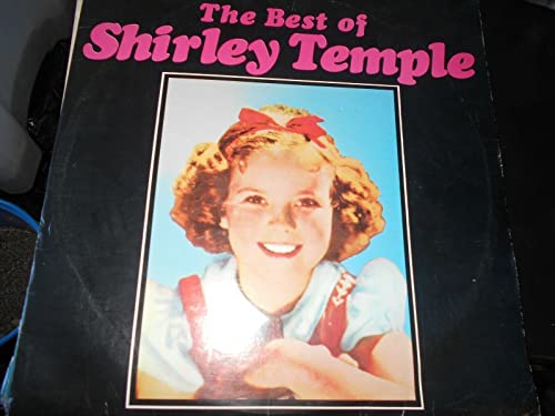 The Best of Shirley Temple