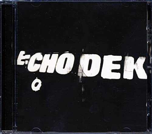 Echo Dek (The Scream Team vs. Adrian Sherwood: 'Vanishing Point' in dub)