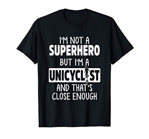 Unicycle Hero Unicycling Funny Unicyclist T-Shirt