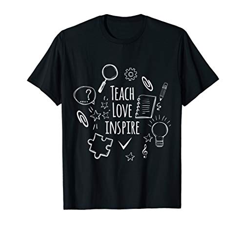 Teach Love Inspire T-Shirt Back To School Teacher Gift T-Shirt