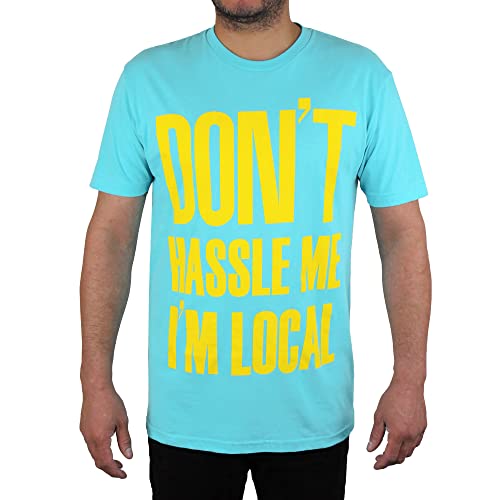 Cult Classic Shirts Don't Hassle Me, I'm Local Shirt (Medium) Turquoise and Yellow