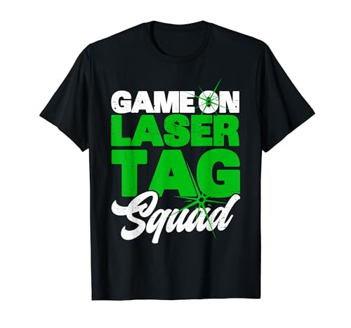 Laser Tag Party Game On Laser Tag Squad Lazer Tag Game T-Shirt
