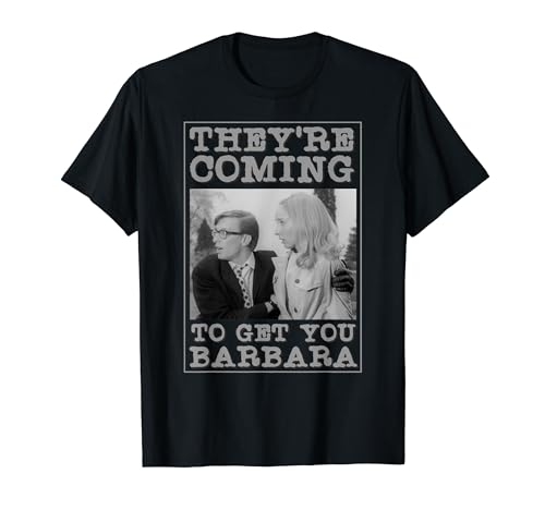 They're Coming To Get You Barbara - Zombie The Living Dead T-Shirt