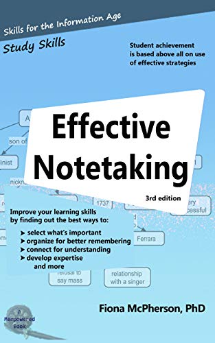Effective Notetaking (Study Skills Book 1)