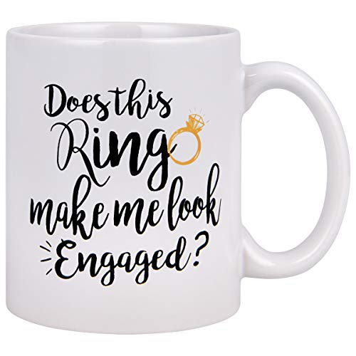 Maustic Funny Coffee Mug Does This Ring Make Me Look Engaged Coffee Tea Cup Funny Mug Novelty Coffee Mug for Men Women Birthday Festival Christmas Engagement