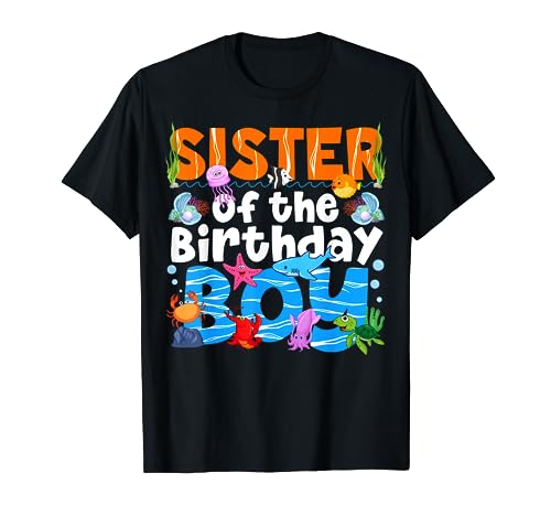 Sister Under Sea Birthday Party Boy Ocean Sea Animals Themed T-Shirt
