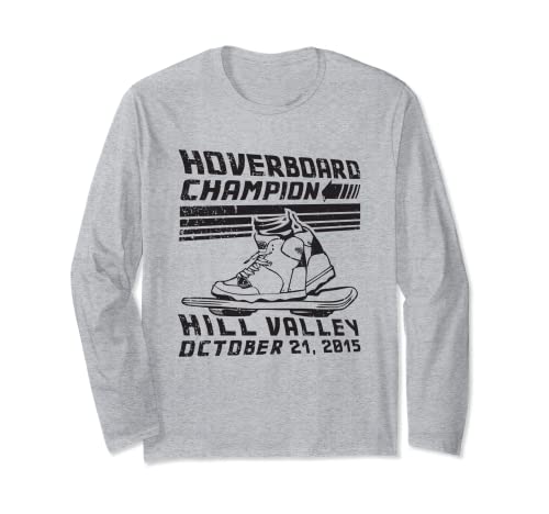 Hoverboard Champion 2015 valley hill future back 80s marty Long Sleeve T-Shirt