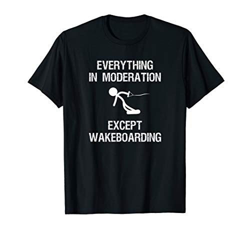 Wakeboard T-Shirt - Funny Moderation - Wakeboarding