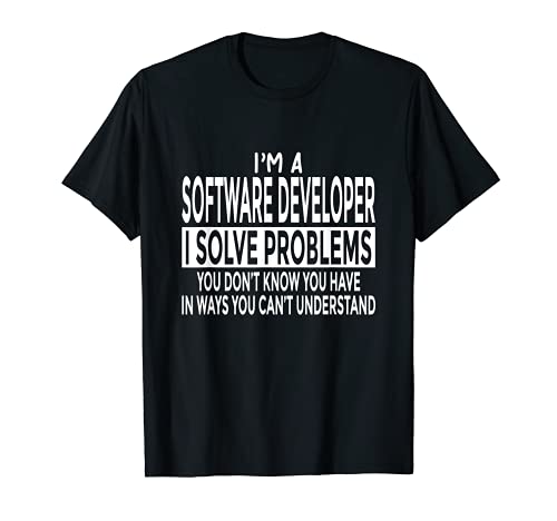 Fun Software Developer Solve Problems You Can't Understand
