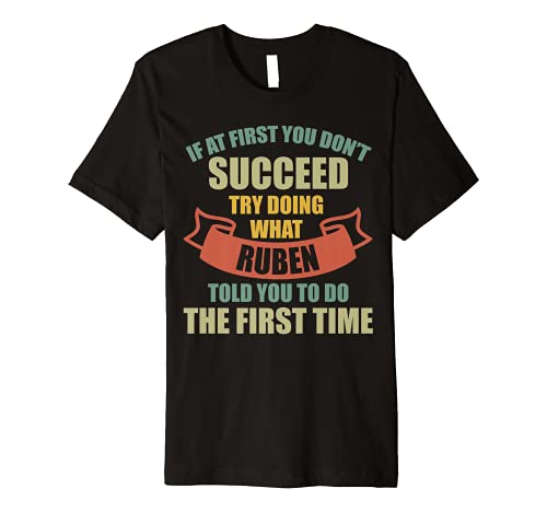RUBEN Personalized Name Shirt RUBEN First Name Premium T-Shirt