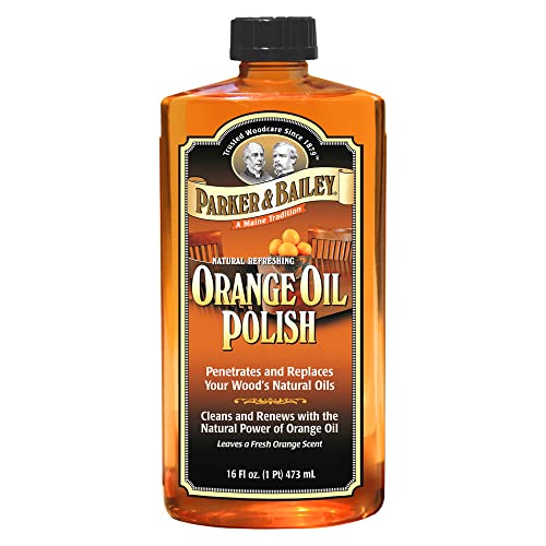 PARKER & BAILEY ORANGE OIL POLISH - Natural Orange Scented Wood Cleaner & Furniture Polish, Cleans, Renews, Restores & Rejuvenates Wood Surfaces, Protects from Drying or Cracking, Shiny Finish, 16oz