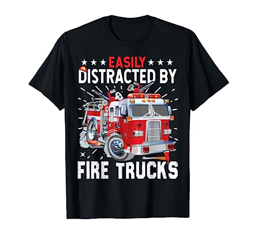 Firefighters Easily Distracted By Fire Trucks Men Boys Kids T-Shirt