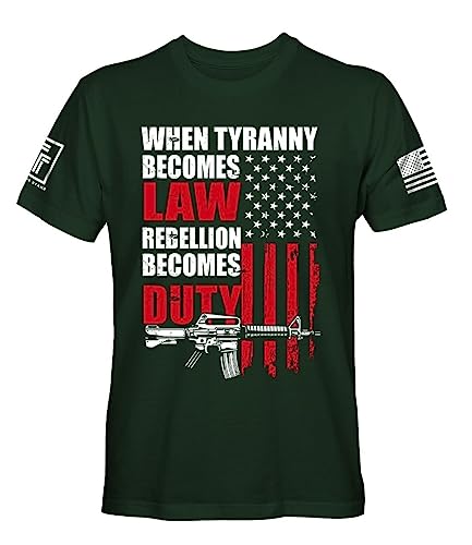 Rebellion Becomes Duty Mens Patriotic Shirt (Forest Green, 3XL)