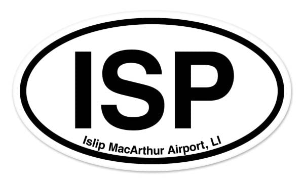 ISP Islip MacArthur Airport LI Oval Car Sticker Indoor Outdoor 5' x 3'