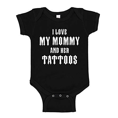 The Shirt Den I Love My Mommy And Her Tattoos Baby Bodysuit Infant One Piece 6 mo Black