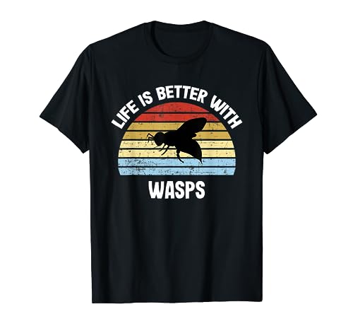 Wasp T-Shirt | Life is Better With Wasps T-Shirt