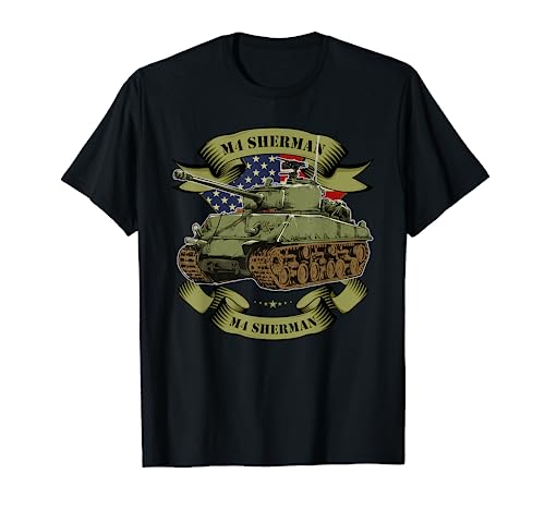 M4 Sherman American Tank WW2 World War 2 Gift T-Shirt