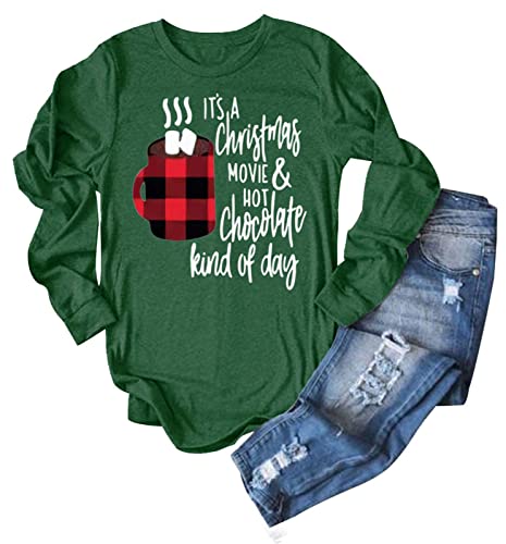 It's A Christmas Movie and Hot Chocolate Kind of Day T Shirt Womens Tee Shirt Casual Tops (Green, XL)
