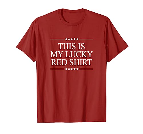 This is My LUCKY RED Shirt | Funny - Graphic T-Shirt