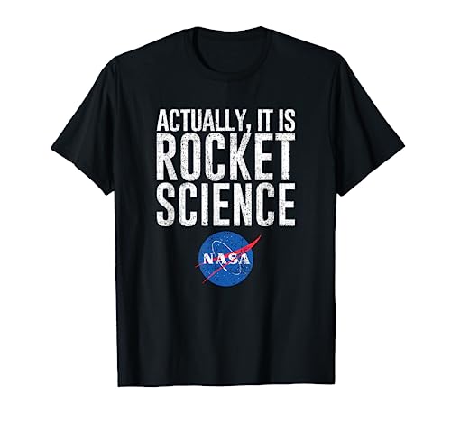 Actually, It Is Rocket Science (distressed) - NASA Space T-Shirt