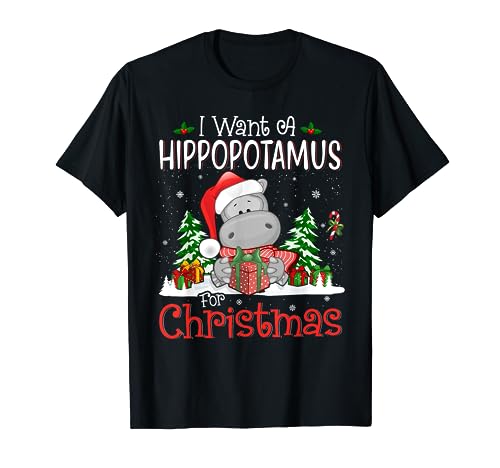 I Want A Hippopotamus For Christmas Xmas Hippo for Kid Women T-Shirt