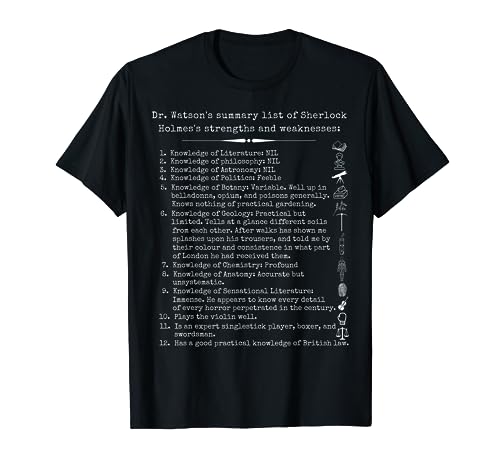 Watson's list of Sherlock Holmes's strengths and weaknesses. T-Shirt