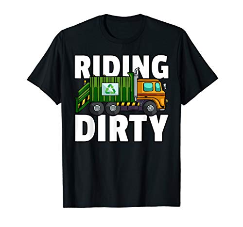Riding Dirty Garbage Day Gift Trash Truck Recycling Man Kids T-Shirt