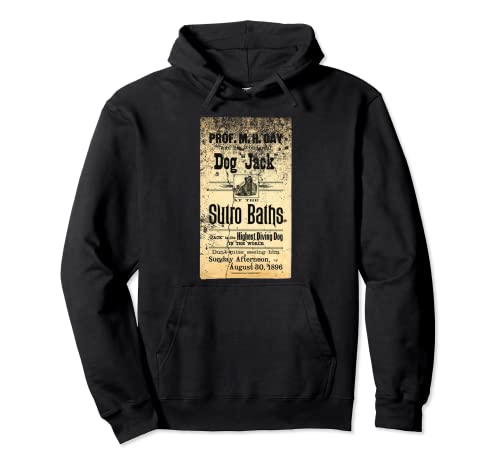 Highest diving dog in the world vintage vaudeville poster Pullover Hoodie