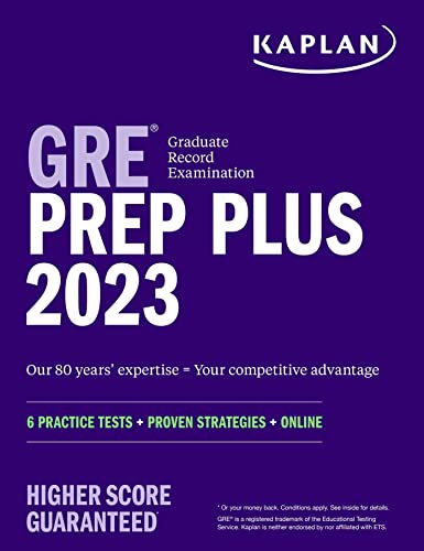 GRE Prep Plus 2023, Includes 6 Practice Tests, 1500+ Practice Questions + Online Access to a 500+ Question Bank and Video Tutorials (Kaplan Test Prep)