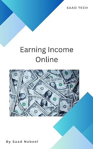 Earning Income Online: Ways To Earn Online