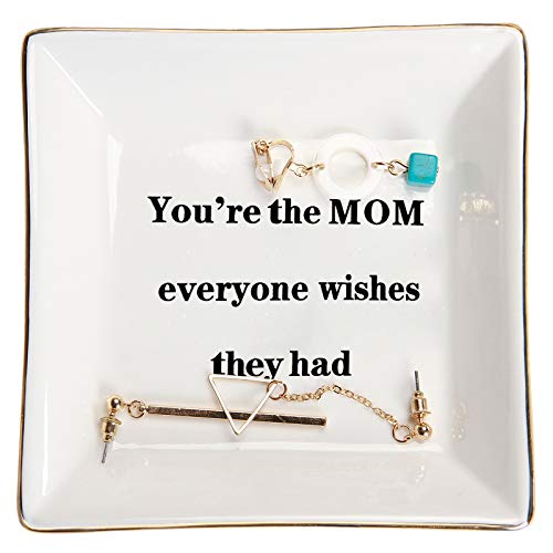 HOME SMILE Mother Birthday Thanksgiving Day Gifts Ring Trinket Dish Jewelry Tray-You're The Mom Everyone Wishes They Had