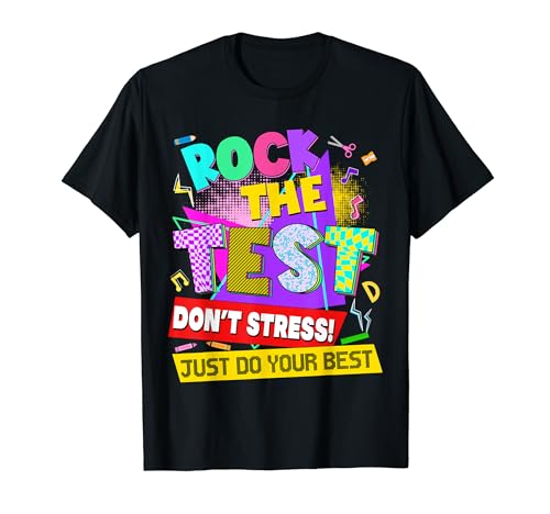 Rock The Test Dont Stress Testing Day Teachers Students T-Shirt