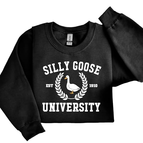 Silly Goose Sweatshirt, Silly Goose Crewneck, Goose Sweatshirt, Silly Goose University Sweatshirt Mens Silly Goose Sweater Women, Meme Sweatshirt Silly Goose Sweatshirt Women